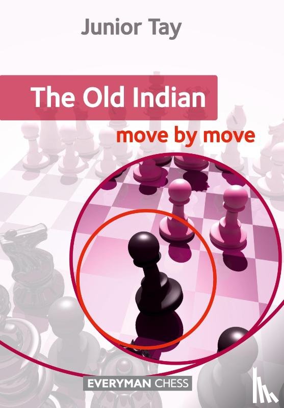 Tay, Junior - The Old Indian: Move by Move