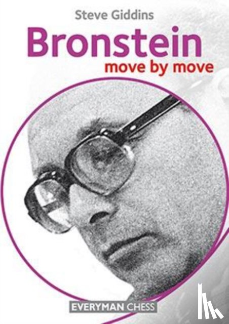 Giddins, Steve - Bronstein: Move by Move