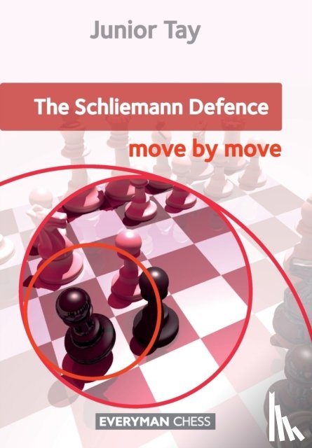 Tay, Junior - The Schliemann Defence: Move by Move