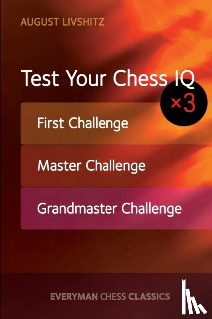 Livshitz, August - Test Your Chess IQ x 3