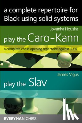 Houska, Jovanka, Vigus, James - A Complete Repertoire for Black using solid systems