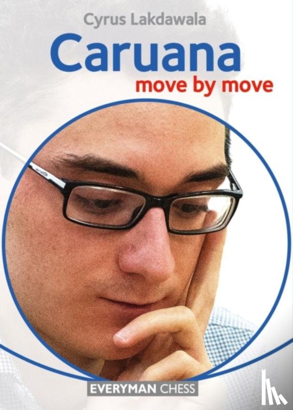 Lakdawala, Cyrus - Caruana: Move by Move