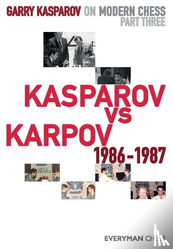Kasparov, Garry - Garry Kasparov on Modern Chess