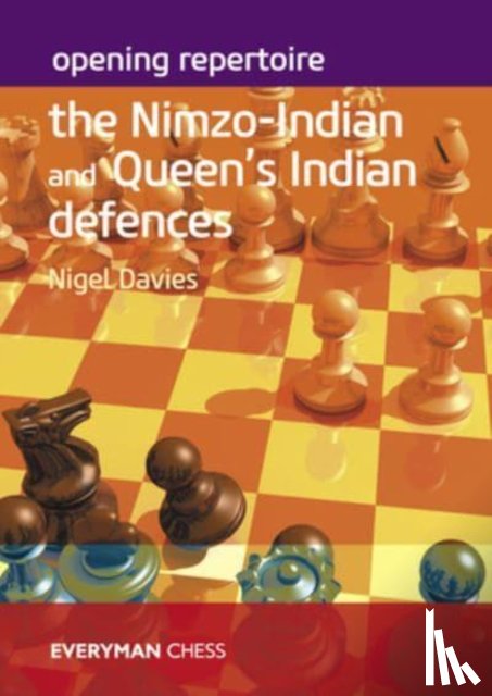 Davies, Nigel - Opening Repertoire: The Nimzo-Indian and Queen's Indian Defences