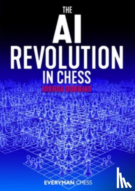 Doknjas, Joshua - The AI Revolution in Chess