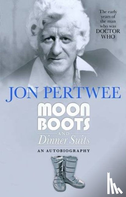 Pertwee, Jon - Moonboots and Dinnersuits