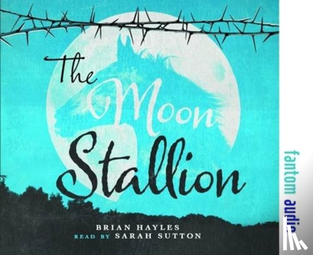 Hayles, Brian - The Moon Stallion