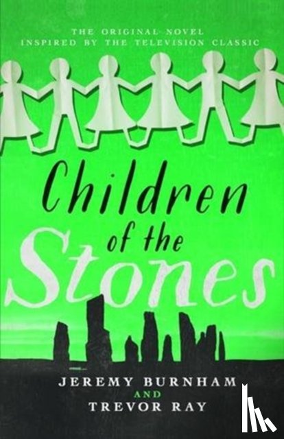 Burnham, Jeremy, Ray, Trevor - Children of the Stones