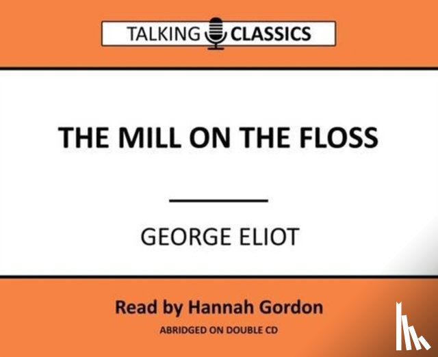 Eliot, George - Mill on the Floss