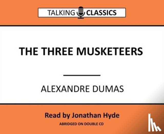 Dumas, Alexandre - The Three Musketeers