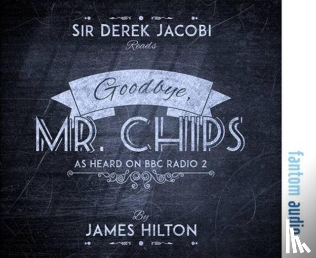 Hilton, James - Goodbye, Mr Chips