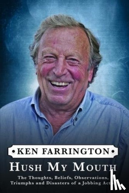 Farrington, Ken - Hush My Mouth