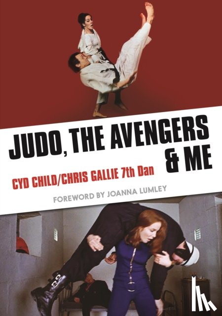 Child, Cyd - Judo, The Avengers & Me
