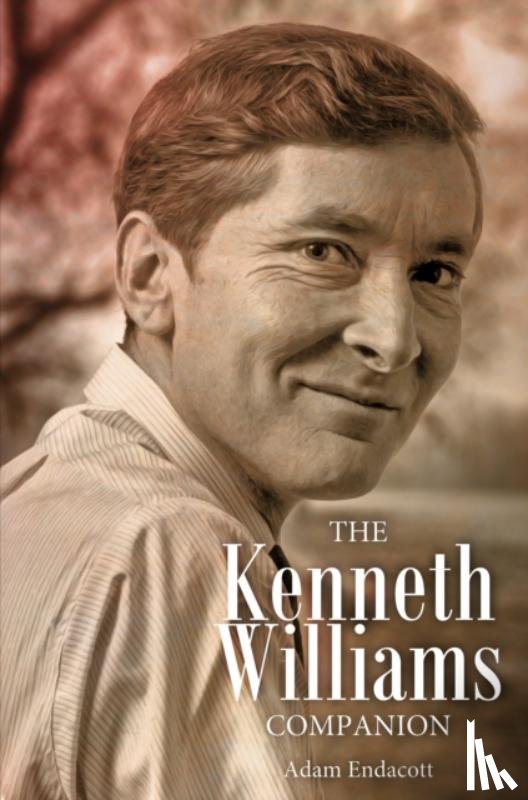 Endacott, Adam - The Kenneth Williams Companion
