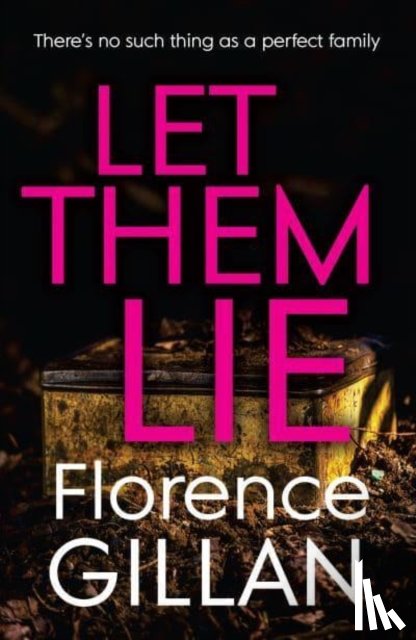 Gillan, Florence - Let Them Lie