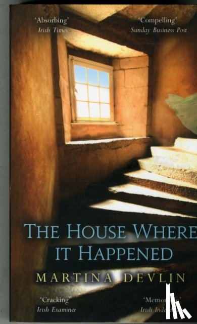 Devlin, Martina - The House Where it Happened