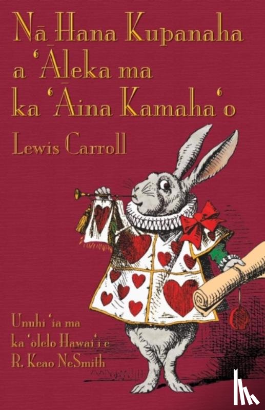 Carroll, Lewis - Nā Hana Kupanaha a 'Āleka ma ka 'Āina Kamaha'o