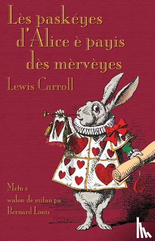 Carroll, Lewis - Les paskeyes d'Alice e payis des merveyes