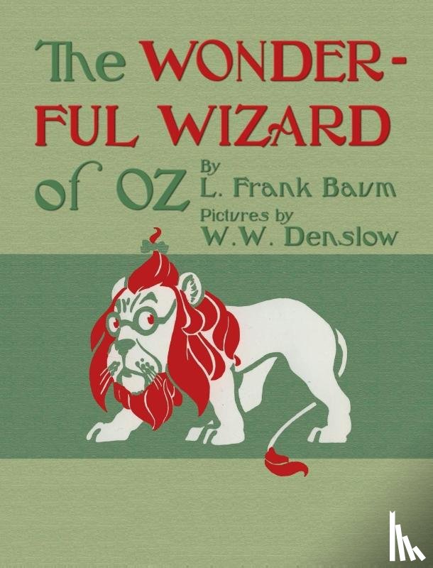 Baum, L Frank - The Wonderful Wizard of Oz