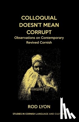 Lyon, Rod - Colloquial Doesn't Mean Corrupt