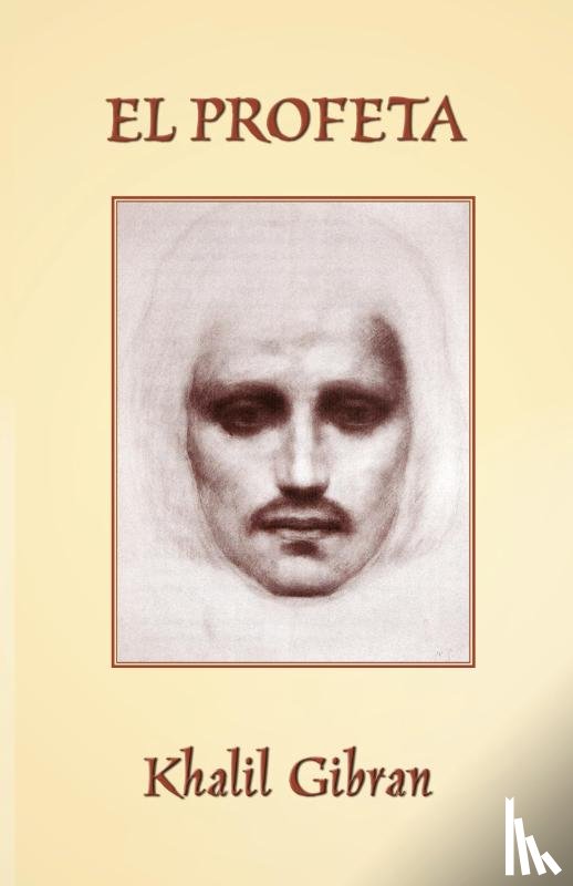 Gibran, Khalil - El Profeta