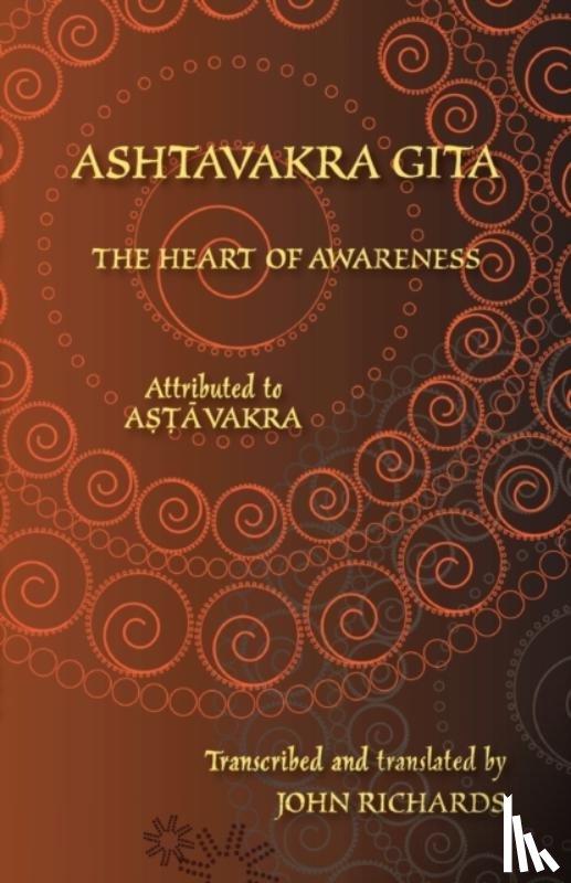 Ashtavakra - Ashtavakra Gita - The Heart of Awareness