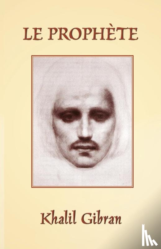 Gibran, Khalil - Le Prophete