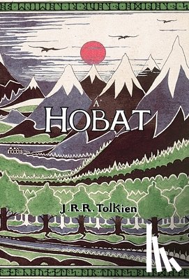 Tolkien, J. R. R. - Tolkien, J: A' Hobat, no A-null 's Air Ais A-rithist