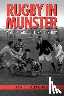 O'Callaghan, Liam - Rugby in Munster