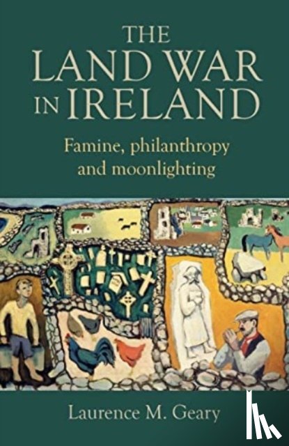 Geary, Laurence M - The Land War in Ireland