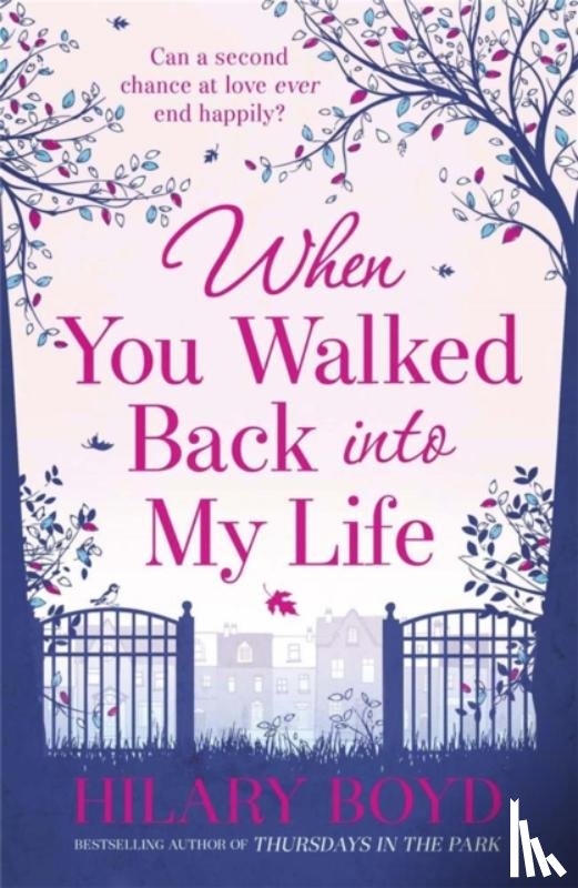 Boyd, Hilary - When You Walked Back into My Life