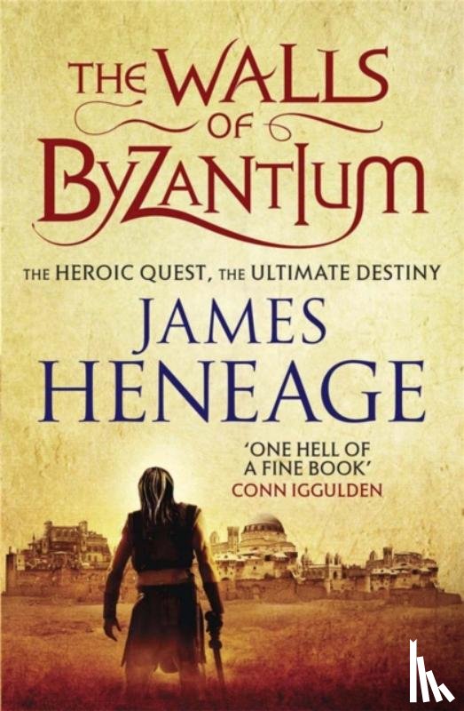 Heneage, James - The Walls of Byzantium