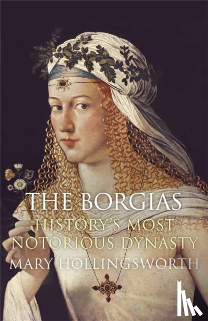 Hollingsworth, Mary - The Borgias