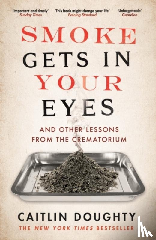 Doughty, Caitlin - Smoke Gets in Your Eyes