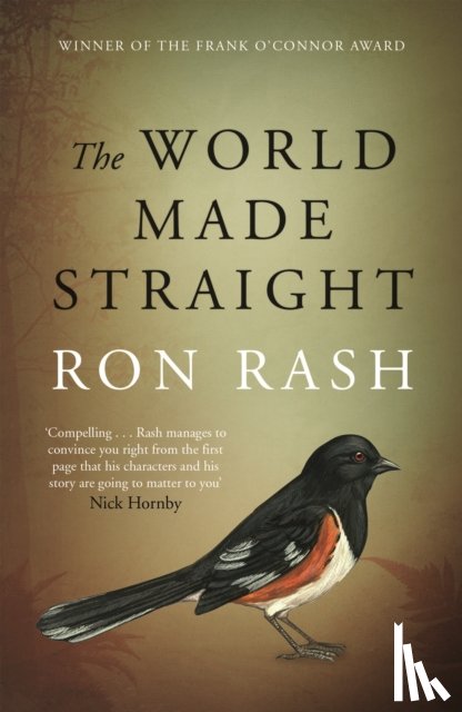 Rash, Ron - The World Made Straight