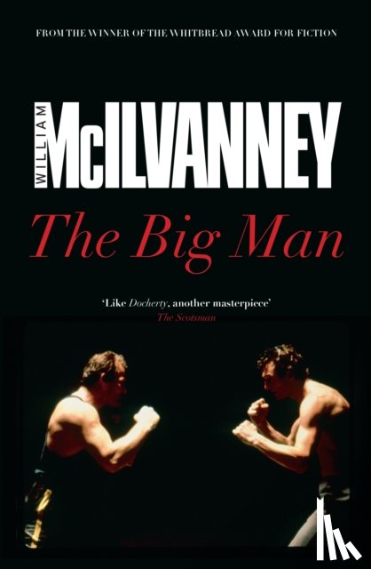 McIlvanney, William - The Big Man