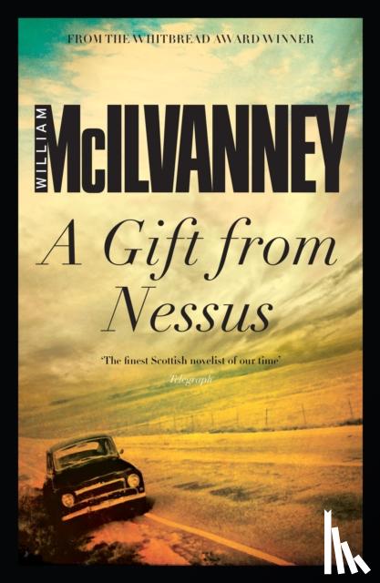 McIlvanney, William - A Gift from Nessus