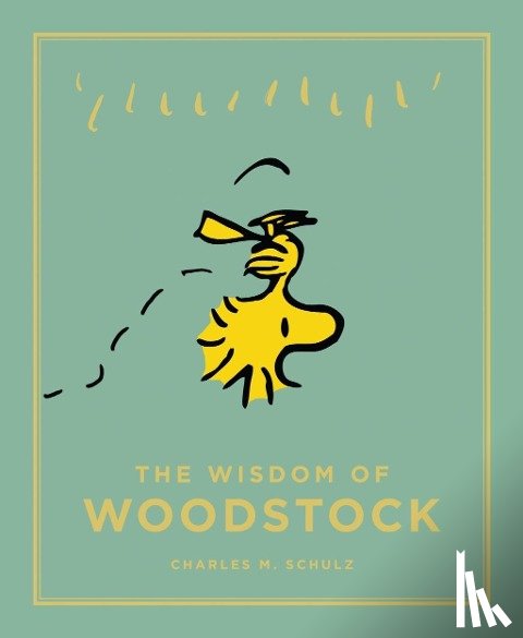 Schulz, Charles M. - The Wisdom of Woodstock