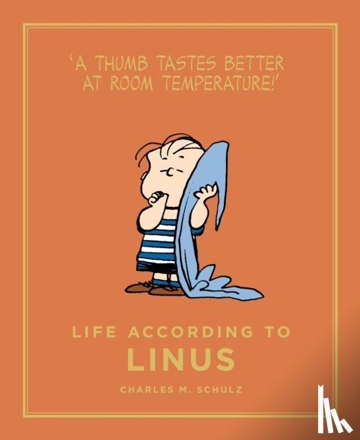 Schulz, Charles M. - Life According to Linus