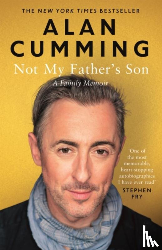 Cumming, Alan - Not My Father's Son