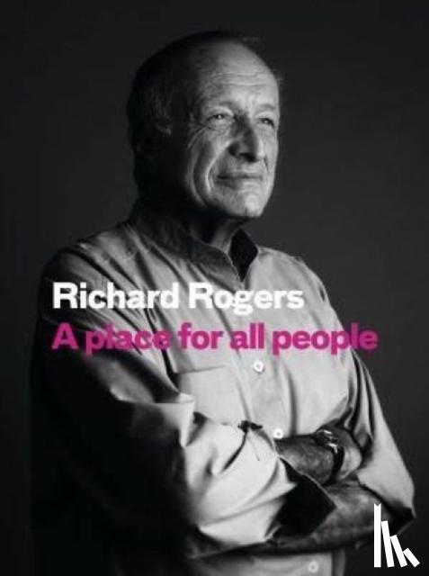 Rogers, Richard - Inside Out