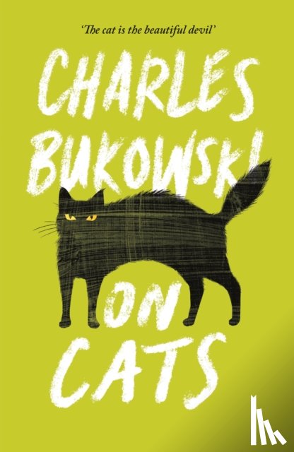 Bukowski, Charles - On Cats