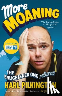 Pilkington, Karl - More Moaning
