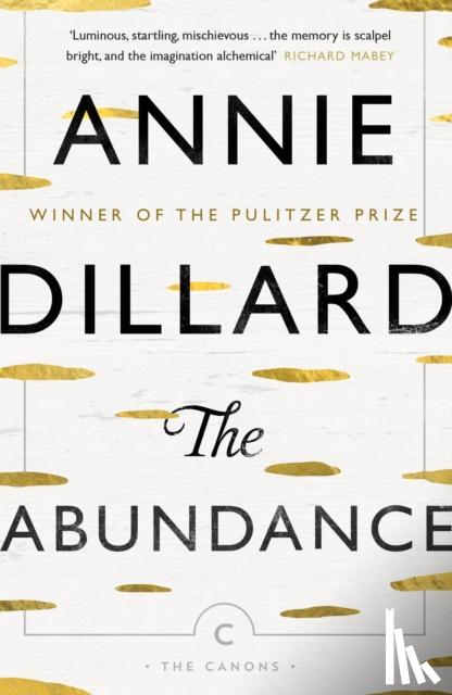 Dillard, Annie - The Abundance