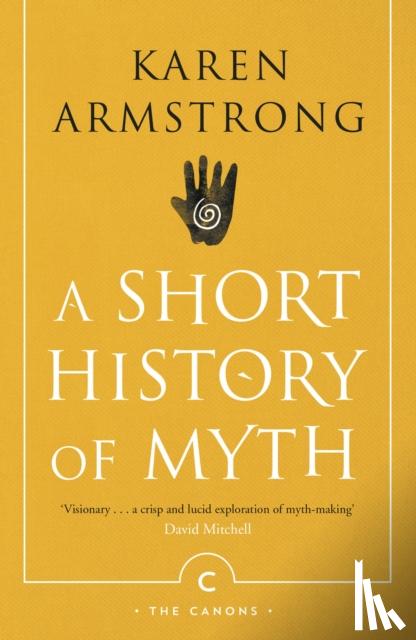 Armstrong, Karen - A Short History Of Myth