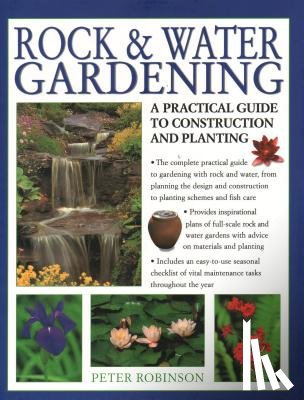 Robinson, Peter - Rock & Water Gardening