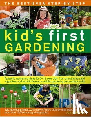 Hendy Jenny - Best Ever Step-by-step Kid's First Gardening