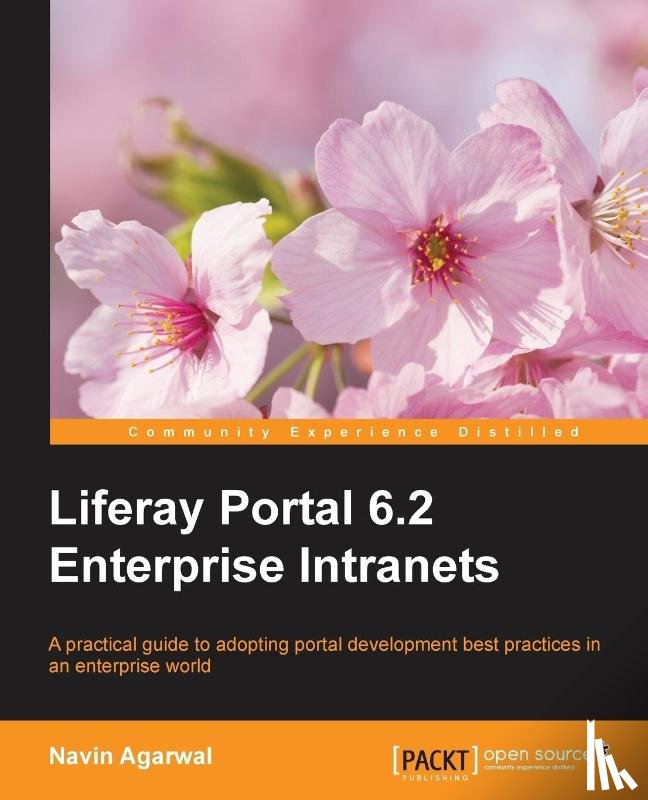 Agarwal, Navin - Liferay Portal 6.2 Enterprise Intranets