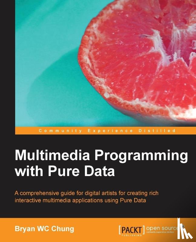 Chung, Bryan WC - Multimedia Programming with Pure Data