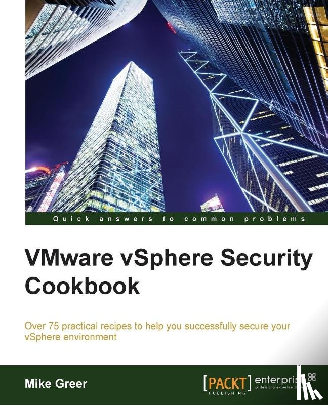Greer, Mike - VMware vSphere Security Cookbook